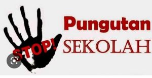 Stop Pungli Yang Mengatasnamakan Iuran Sekolah